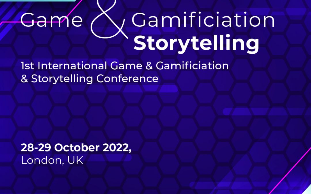 International Game & Gamification & Storytelling Conference / 28-29 October 2022, London